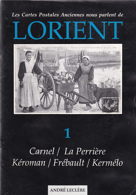 Les cartes postales nous parlent de Lorient N°1